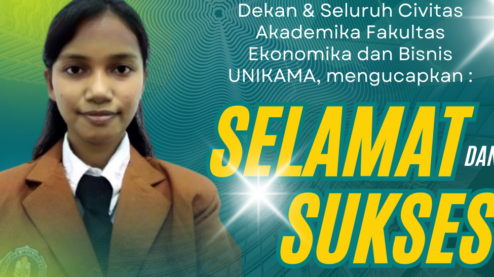 Selamat dan Sukses untuk Mahasiswa Prodi Akuntansi FEB Unikama yang Lolos Menjadi Peserta Magang Kemenkeu Periode II Tahun 2025